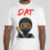 The Dat Ninja t-shirt features a ninja donning black apparel. The raw BHS logo has been applied to the back of the t-shirt.