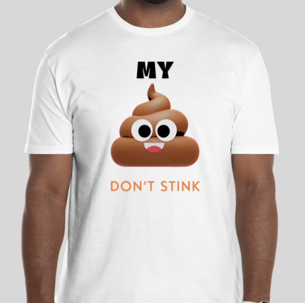 The Don't Stink t-shirt features the poop emoji alongside a popular phrase. The classic BHS logo is applied to the back of the t-shirt.