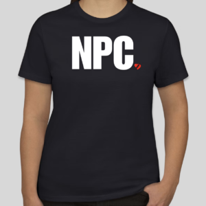 The NPC t-shirt features block lettering spelling out the popular gaming phrase "NPC". Next to the phrase is the traditional BHS logo. The classic BHS logo is applied to the back of the t-shirt.