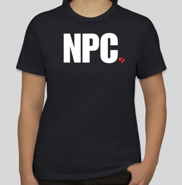 The NPC t-shirt features block lettering spelling out the popular gaming phrase "NPC". Next to the phrase is the traditional BHS logo. The classic BHS logo is applied to the back of the t-shirt.