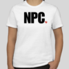 The NPC t-shirt features block lettering spelling out the popular gaming phrase "NPC". Next to the phrase is the traditional BHS logo. The classic BHS logo is applied to the back of the t-shirt.