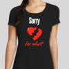 The Sorry For What t-shirt features an unapologetic phrase presented in a way that only BHS can achieve. The slim BHS logo is applied to the back of the t-shirt.