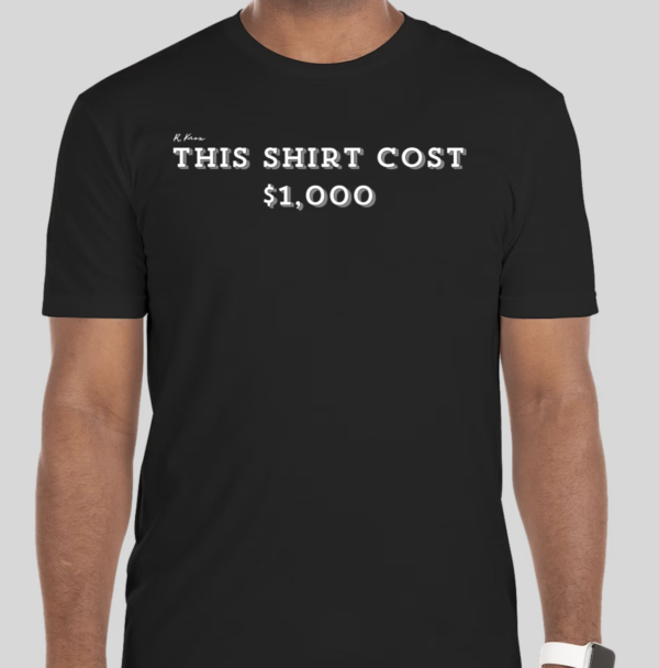 The $1,000 t-shirt features cool text which displays the cost of the t-shirt. All three BHS logos are featured on the back of the t-shirt.