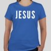 Blue t-shirt with the word 'Jesus' in bold white letters on the front; back features Broken Heart Shirts logo with a 'B', broken heart icon, and 'S'.